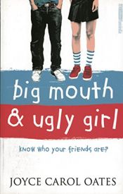 book cover of Big Mouth and Ugly Girl by Joyce Carol Oates