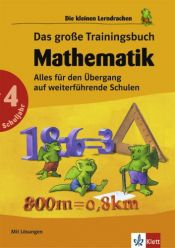book cover of Das große Trainingsbuch Mathematik. 4. Schuljahr (Die kleinen Lerndrachen) by Hans Bergmann