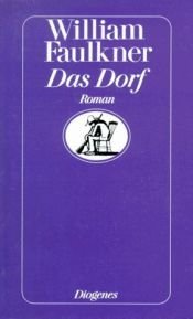 book cover of Das Dorf by William Faulkner