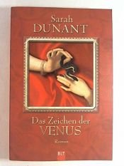 book cover of Das Zeichen der Venus by Sarah Dunant