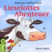 book cover of Lieselottes Abenteuer by Alexander Steffensmeier