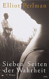book cover of Sieben Seiten der Wahrheit by Elliot Perlman