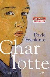 book cover of Charlotte by David Foenkinos