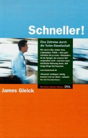 book cover of Schneller. Eine Zeitreise durch die Turbo- Gesellschaft by James Gleick