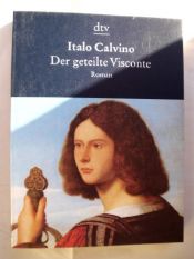 book cover of Der geteilte Visconte by Italo Calvino