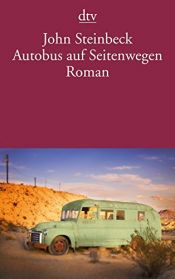 book cover of Autobus auf Seitenwegen by John Steinbeck