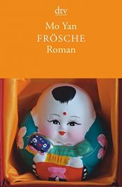 book cover of Frösche by Mo Yan