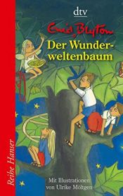 book cover of Der Wunderweltenbaum (Reihe Hanser) by อีนิด ไบลตัน