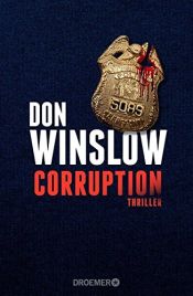 book cover of Corruption: Thriller by Don Winslow