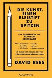 book cover of Die Kunst, einen Bleistift zu spitzen by David Rees