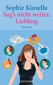 book cover of Sag`s nicht weiter, Liebling by Sophie Kinsella