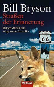 book cover of Straßen der Erinnerung: Reisen durch das vergessene Amerika by Bill Bryson