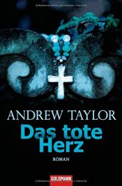 book cover of Das tote Herz by Andrew Taylor