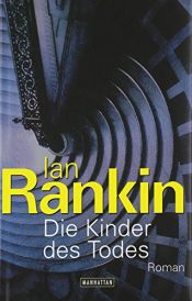 book cover of Die Kinder des Todes (2003) by Ian Rankin