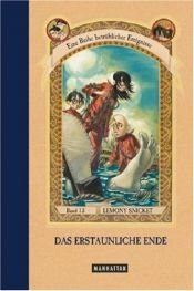 book cover of Das erstaunliche Ende by Lemony Snicket