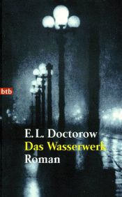 book cover of Das Wasserwerk by E. L. Doctorow