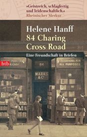 book cover of 84, Charing Cross Road : eine Freundschaft in Briefen by Helene Hanff