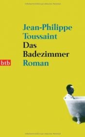 book cover of Das Badezimmer by Jean-Philippe Toussaint