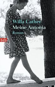 book cover of Meine Antonia - My Antonia by Willa Cather