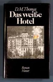 book cover of Das weiße Hotel by D. M. Thomas