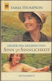 book cover of Hinter den Kulissen von Sinn und Sinnlichkeit. (Verstand und Gefühl). Ein Tagebuch. by Jane Austen