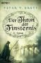 Der Thron der Finsternis: Roman (Demon Zyklus, Band 4)