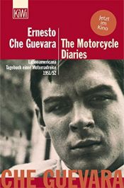 book cover of The Motorcycle Diaries by Alberto Granado|Aleida Guevara|Che Guevara|Cintio Vitier