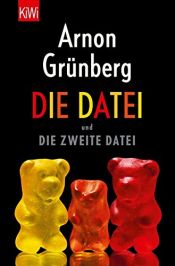 book cover of Die Datei: Novelle by Arnon Grunberg