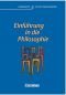 Kurshefte Ethik/Philosophie - Westliche Bundesländer: Einführung in die Philosophie: Schülerbuch