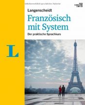 book cover of Langenscheidt Französisch mit System - Der praktische Sprachkurs (Lehrbuch) by Micheline Funke