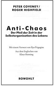 book cover of Anti-Chaos by Peter Coveney|Roger Highfield