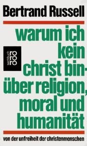 book cover of Warum ich kein Christ bin by Bertrand Russell