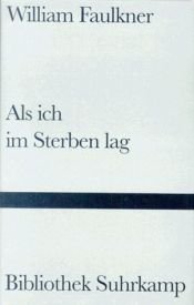 book cover of Als ich im Sterben lag by William Faulkner