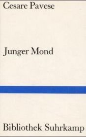 book cover of Junger Mond by Cesare Pavese
