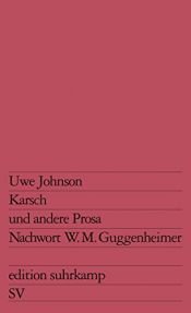 book cover of Karsch Und Andere Prosa by Uwe Johnson
