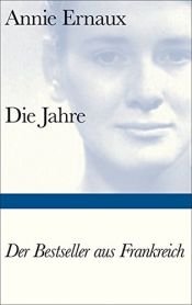 book cover of Die Jahre (Bibliothek Suhrkamp) by Annie Ernaux