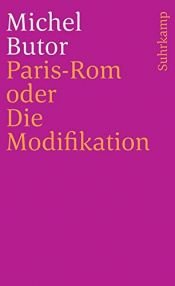 book cover of Paris - Rom oder Die Modifikation by Michel Butor