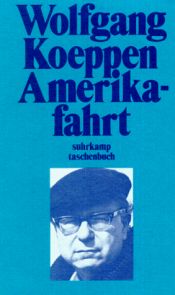 book cover of Amerikafahrt by Michael Kimmage|Wolfgang Koeppen
