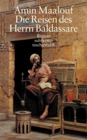 book cover of Die Reisen des Herrn Baldassare by Amin Maalouf