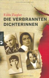 book cover of Die verbrannten Dichterinnen by Edda Ziegler