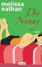 book cover of Die Nanny by Melissa Nathan