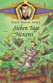 book cover of Die Welt des Chrestomanci. Sieben Tage Hexerei. by Diana Wynne Jones