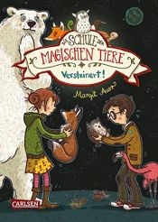 book cover of Die Schule der magischen Tiere 09: Versteinert! by Margit Auer