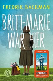 book cover of Britt-Marie war hier: Roman by Fredrik Backman