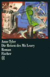 book cover of Die Reisen des Mr. Leary by Anne Tyler