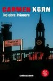 book cover of Tod eines Träumers by Carmen Korn