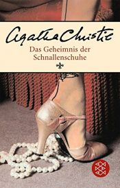 book cover of Das Geheimnis der Schnallenschuhe by Agatha Christie