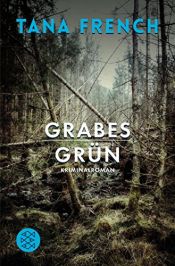 book cover of Grabesgrün by Tana French