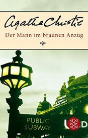 book cover of Der Mann im braunen Anzug by Agatha Christie