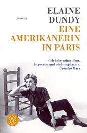 book cover of Eine Amerikanerin in Paris by Anne Braun|Elaine Dundy